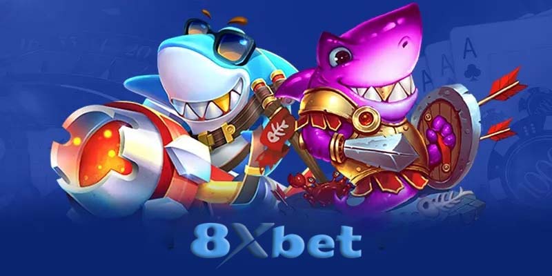 Bắn cá 8xbet | Cuộc phiêu lưu bắn cá đổ thưởng đầy kịch tính